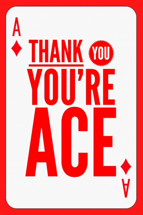Thank You You're Ace
