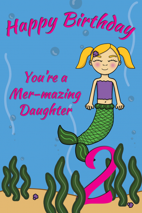 2 Today Mer-mazing Daughter Mermaid Birthday Card