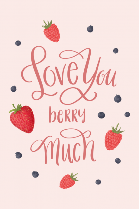 Love you BERRY much