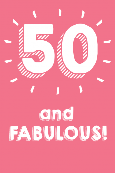 50 and Fabulous - Happy 50th Card